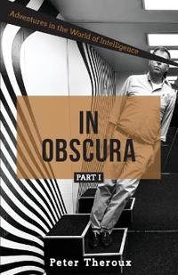 In Obscura Part I