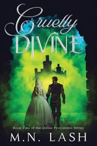 Cruelly Divine