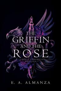 The Griffin and the Rose