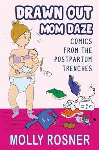 Drawn Out Mom Daze
