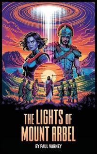 The Lights of Mount Arbel