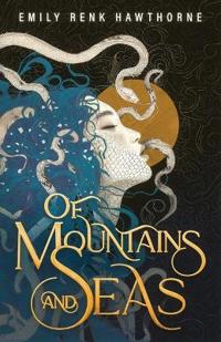 Bokomslag for "Of Mountains and Seas"