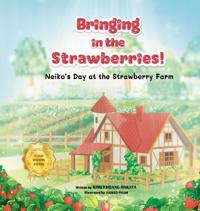 Bringing in the Strawberries!