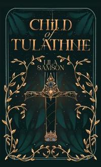 Bokomslag för "Child of Tulathne"