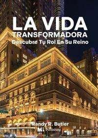 La Vida Transformadora
