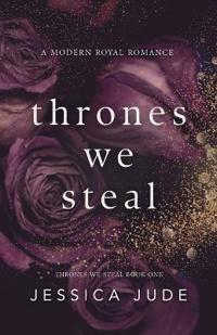 Thrones We Steal