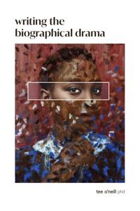 Writing the Biographical Drama