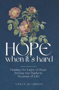 Hope When It's Hard
