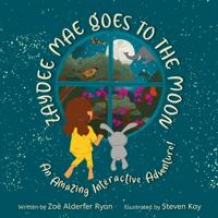 Zaydee Mae Goes To The Moon
