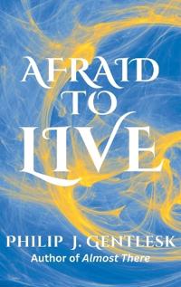 Bokomslag for "Afraid to Live"