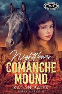 Bokomslag for "Nightflower of Comanche Mound"