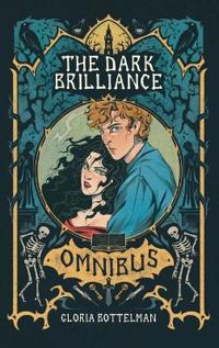 The Dark Brilliance Duology Omnibus