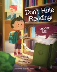 Bokomslag för "Don't Hate Reading! Choose Me!"
