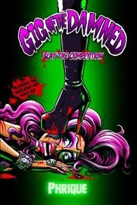 Gig of the Damned