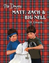 Bokomslag för "Matt, Zach & Big Nell"