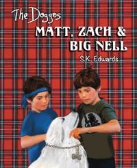 Bokomslag för "Matt, Zach & Big Nell"