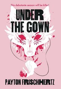 Bokomslag för "Under the Gown"