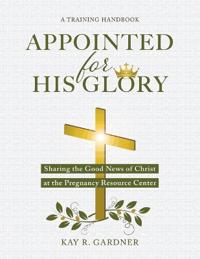 Appointed for His Glory