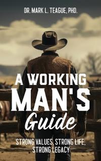 Bokomslag for "A Working Man's Guide"