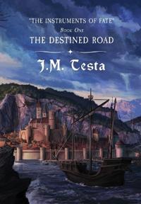 The Destined Road