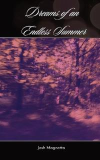 Dreams of an Endless Summer