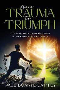 From Trauma to Triumph