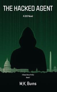 Burns, M: Hacked Agent
