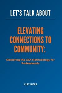 Elevating Connections to Community