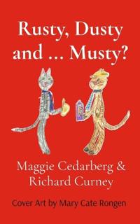Rusty, Dusty and ... Musty?
