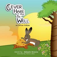Clever Hare and the Well