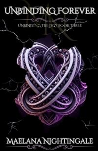 Unbinding Forever