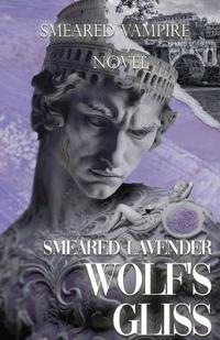 Smeared Lavender Wolf's Gliss