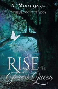 Rise of the Forest Queen