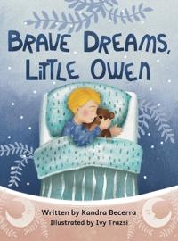 Bokomslag for "Brave Dreams, Little Owen"