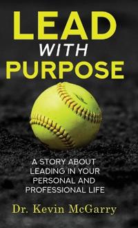 Bokomslag för "Lead with Purpose"