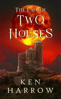 The Fall of Two Houses