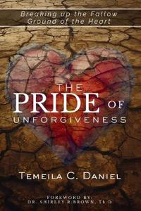 The Pride of Unforgiveness