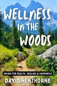 Wellness in the Woods