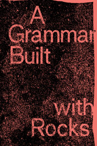 A Grammar Built with Rocks