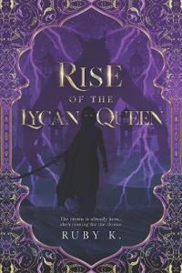 Rise of the Lycan Queen