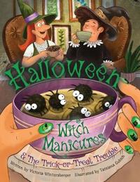 Bokomslag för "Halloween Witch Manicures & The Trick-or-Treat Trouble"