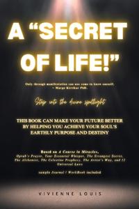 A "Secret of Life!"