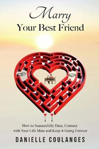 Marry Your Best Friend