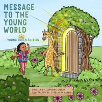 Bokomslag för "Message To The Young World - Young Queen Edition"
