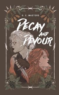 Decay and Devour