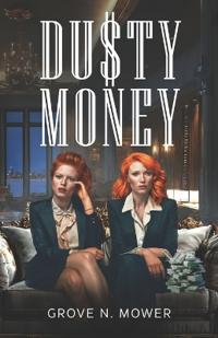 Dusty Money