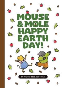Mouse & Mole Happy Earth Day!