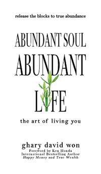 Abundant Soul, Abundant Life