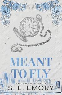 Meant to Fly