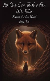 No One Can Trust a Fox